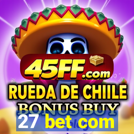 27 bet com